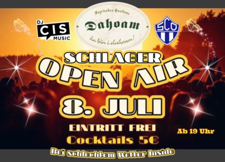 Schlager Open Air Im Dahoam OlchingBlog Ein Service Des