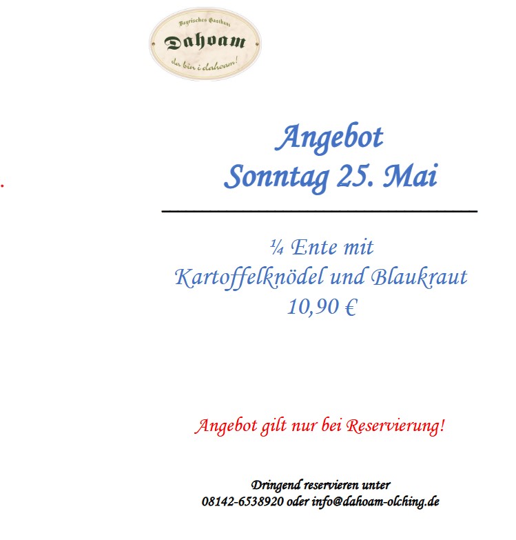 Am Sonntag den 25.Mai im DAHOAM