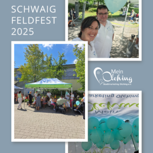 Schwaigfeldfest 2025 – wir waren wieder mit dabei!