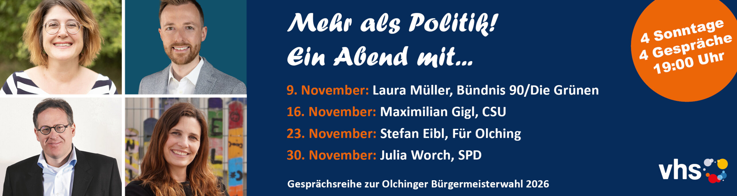 Das Bild zeigt die Bürgermeisterkandidat:innen Olchings und die Termine der Gesprächsreihe.