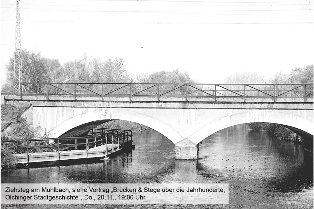 Historische Brücken und Stege in Olching: vhs-Vortrag zur Infrastrukturgeschichte, 20. November, 19:00 Uhr