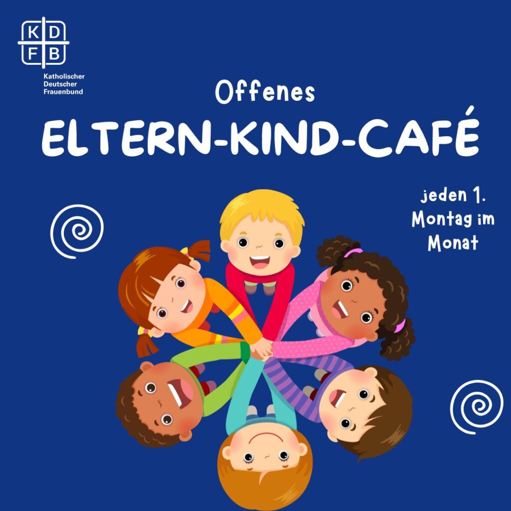Kath. Frauenbund Olching:  Offenes-Eltern-Kind Cafe