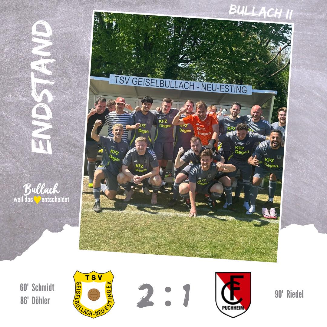 TSV Geiselbullach – +++Bullacher Zweite gewinnt Heimspiel+++