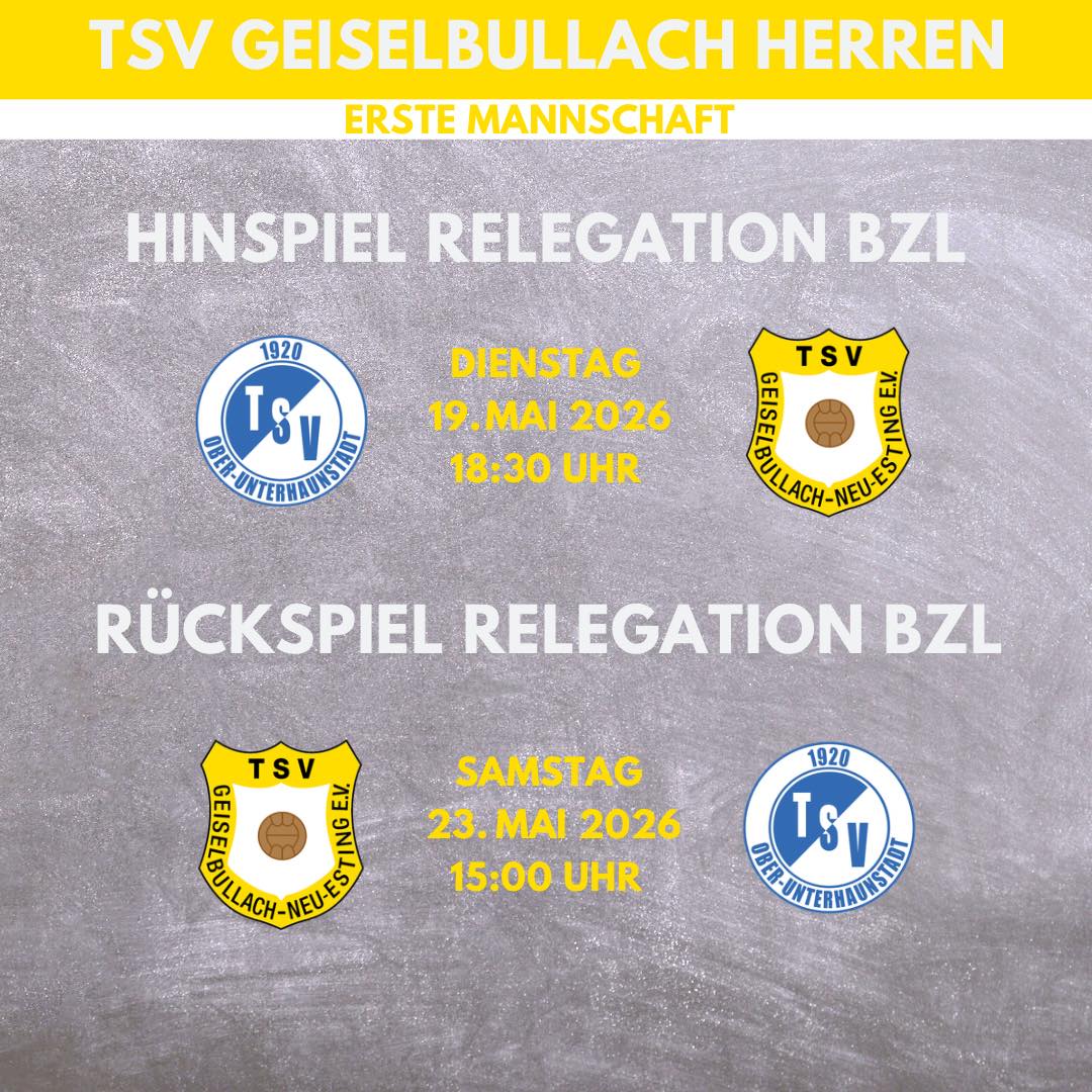 TSV Geiselbullach – +++Infos zur Relegation der Ersten+++