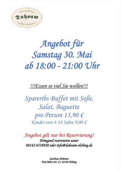 Am Samstag gibt es wieder das Spareribs Buffet im DAHOAM