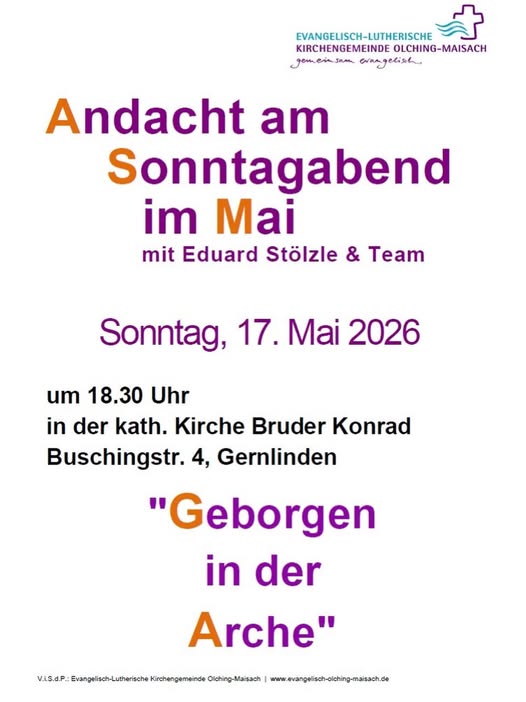 Ev. Kirche Olching/Maisach: Andacht am Sonntagabend im Mai