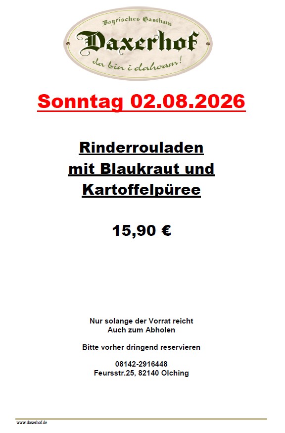 Am Sonntag geht’s zu Rinderrouladen in den Daxerhof