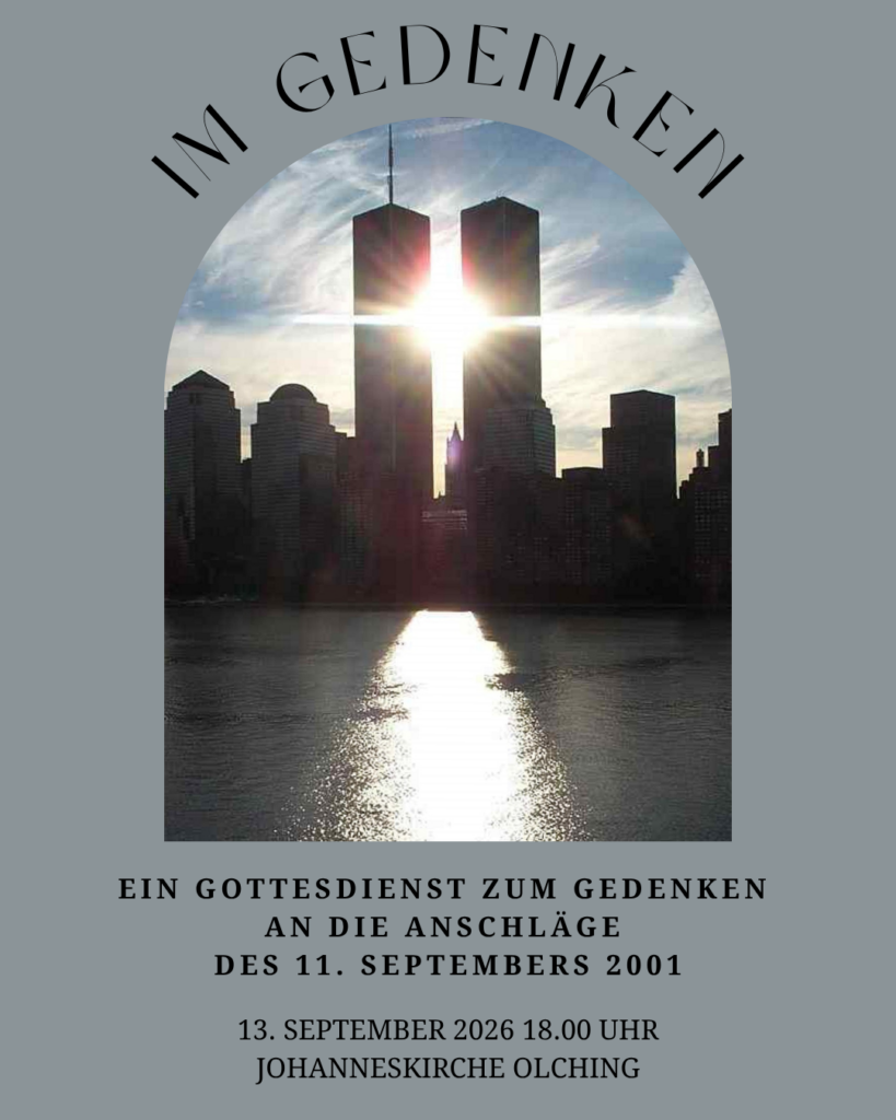 Ev. Kirche Olching: Gedenkgottesdienst World Trade Center zum 25. Mal